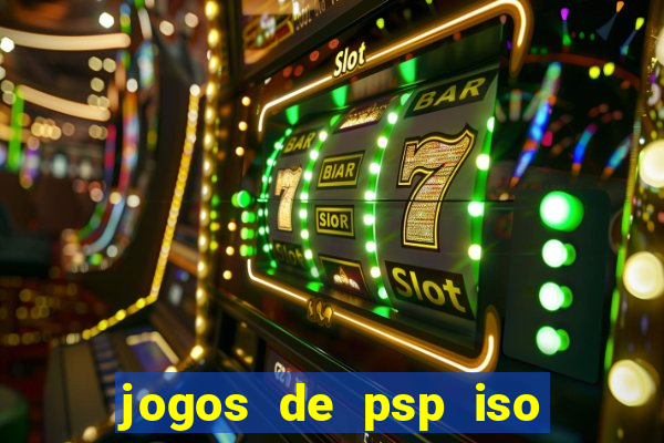 jogos de psp iso pt br